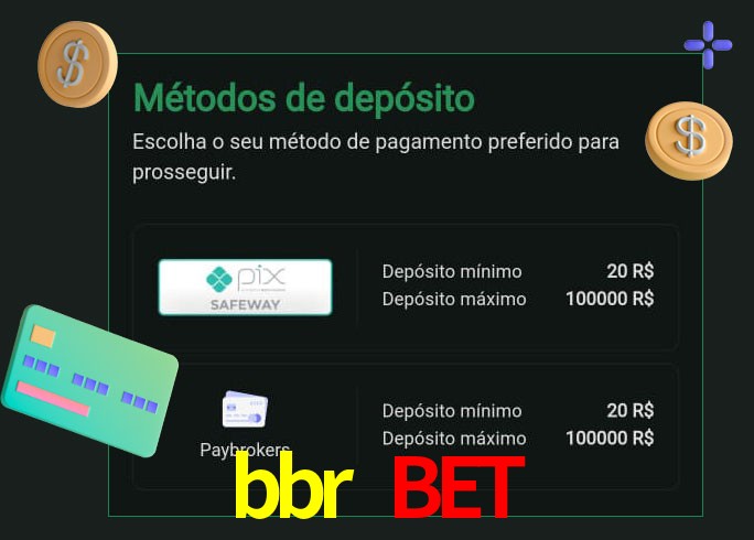 O cassino bbr bet oferece uma grande variedade de métodos de pagamento